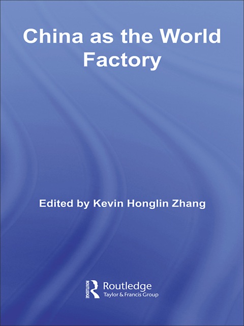 Cover image for book China as the World Factory