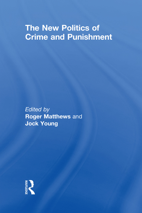 The New Politics of Crime and Punishment 