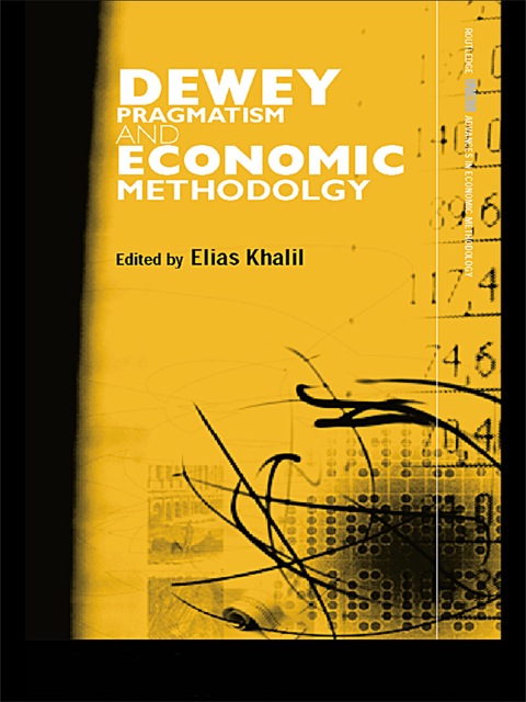 Cover image for book Dewey, Pragmatism and Economic Methodology
