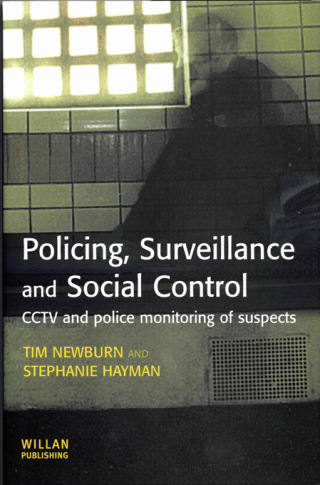 Policing, Surveillance and Social Control