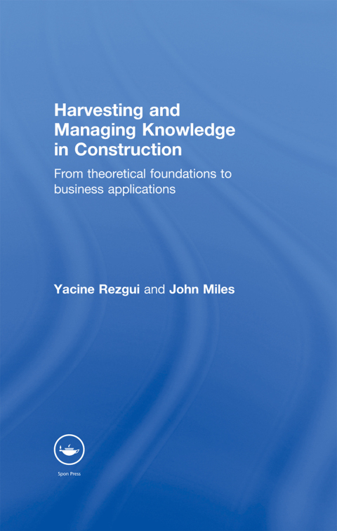 Cover image for book Harvesting and Managing Knowledge in Construction