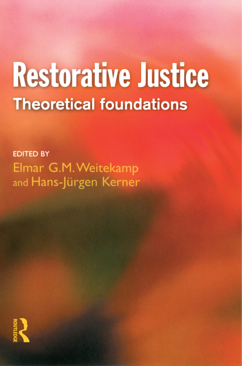 Cover image for book Restorative Justice: Theoretical foundations