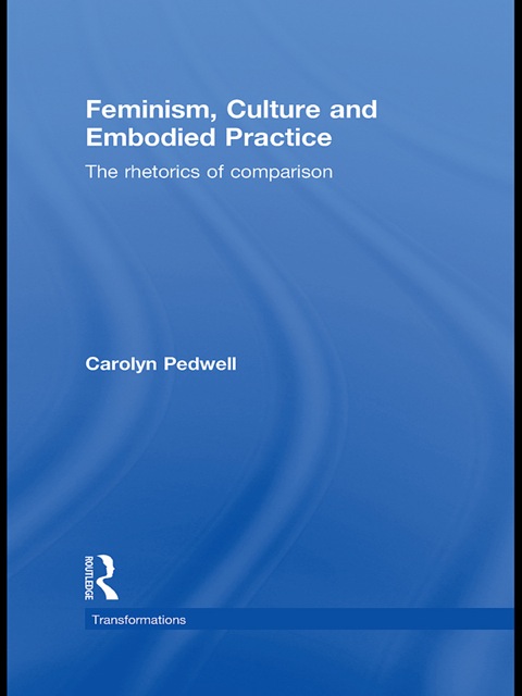 Cover image for book Feminism, Culture and Embodied Practice