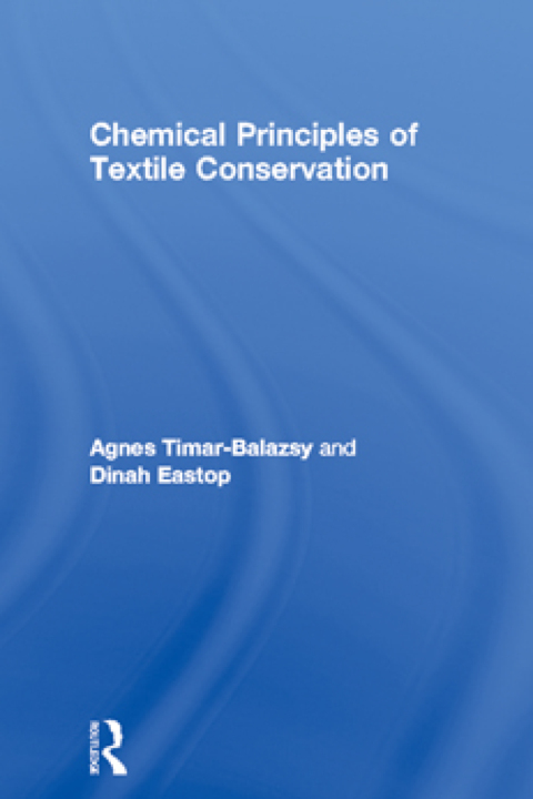 Cover image for book Chemical Principles of Textile Conservation