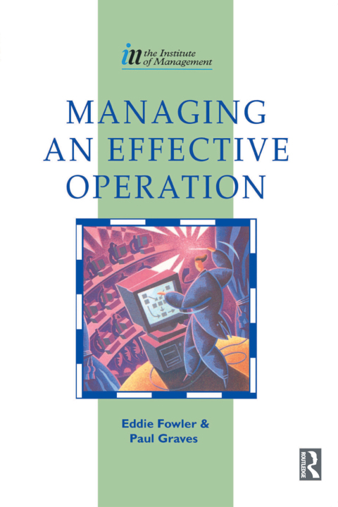 Cover image for book Managing an Effective Operation