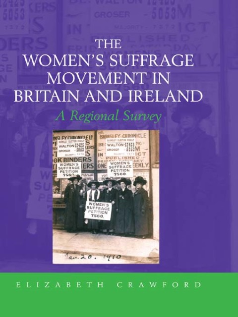 Cover image for book The Women's Suffrage Movement in Britain and Ireland