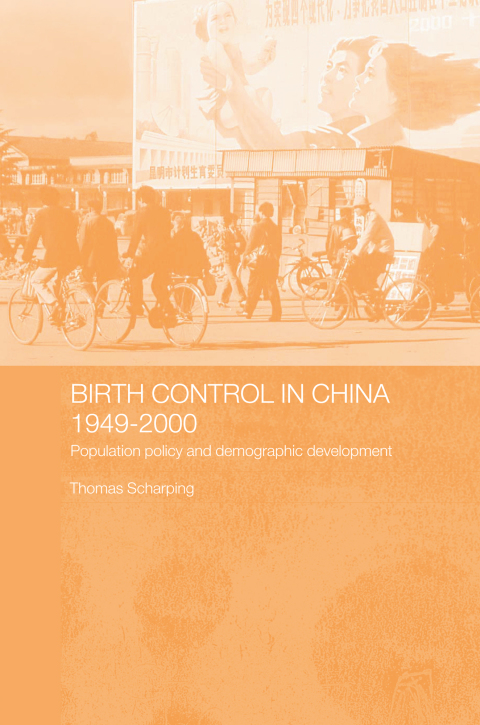 Cover image for book Birth Control in China 1949-2000