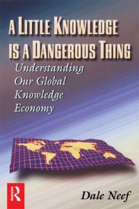 Cover image: A Little Knowledge Is a Dangerous Thing 1st edition 9780750670616