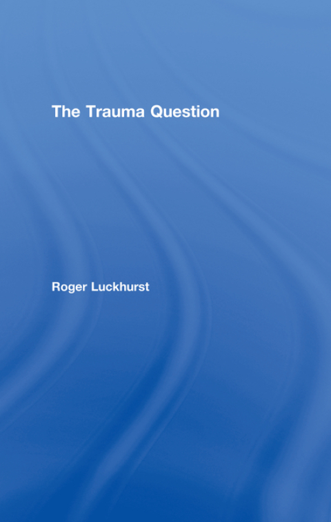 Cover image for book The Trauma Question