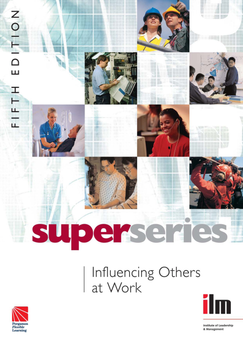 Cover image for book Influencing Others at Work