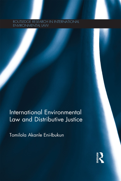 Cover image for book International Environmental Law and Distributive Justice
