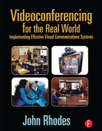Cover image: Videoconferencing for the Real World 1st edition 9781138408333