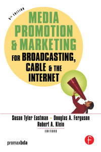 صورة الغلاف: Media Promotion & Marketing for Broadcasting, Cable & the Internet 5th edition 9781138168671