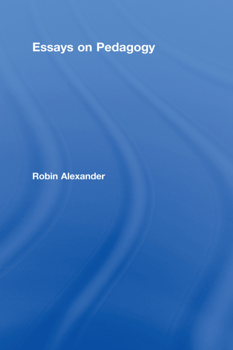 Cover image for book Essays on Pedagogy