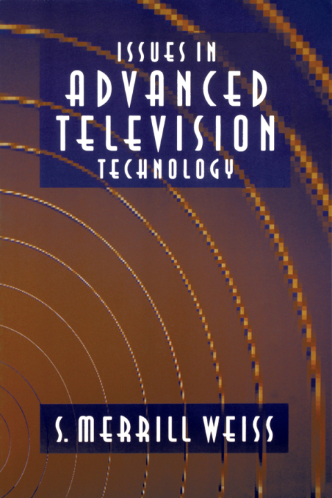 Cover image for book Issues in Advanced Television Technology