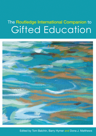 The Routledge International Companion to Gifted Education
