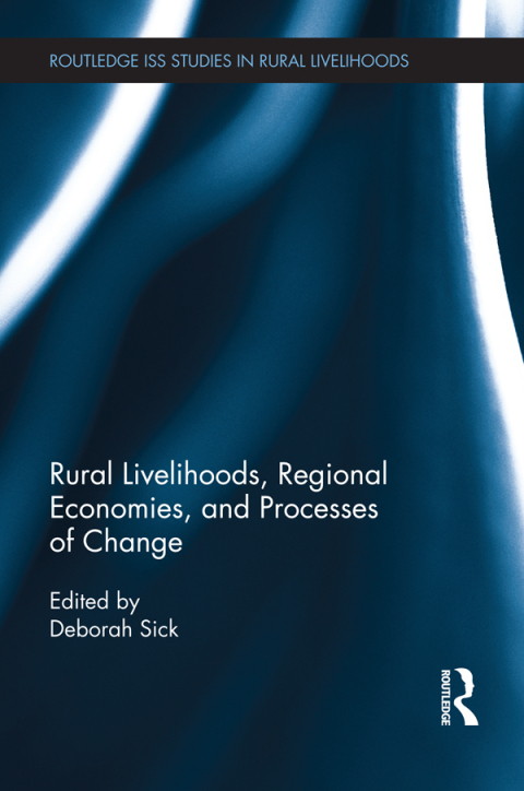 Cover image for book Rural Livelihoods, Regional Economies, and Processes of Change