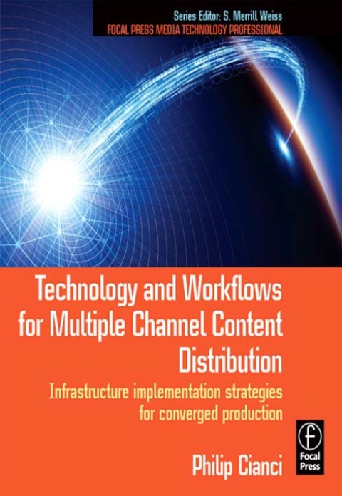 Cover image for book Technology and Workflows for Multiple Channel Content Distribution