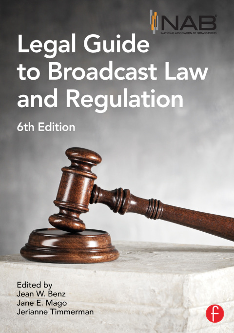 Cover image for book NAB Legal Guide to Broadcast Law and Regulation