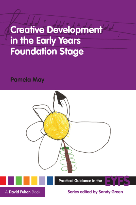 Cover image for book Creative Development in the Early Years Foundation Stage
