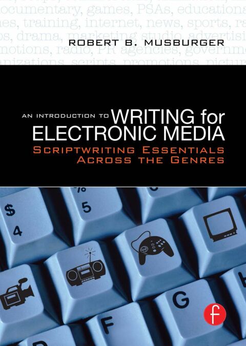 Cover image for book An Introduction to Writing for Electronic Media