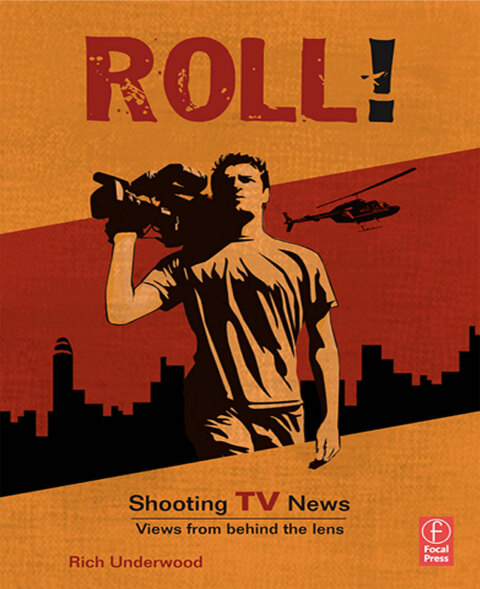 Cover image for book Roll! Shooting TV News
