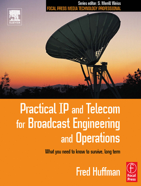 Cover image for book Practical IP and Telecom for Broadcast Engineering and Operations