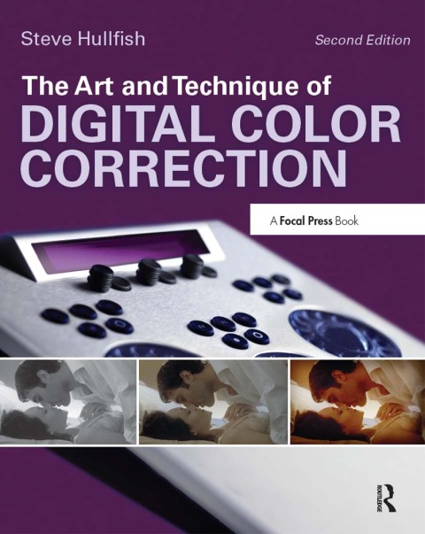 Cover image for book The Art and Technique of Digital Color Correction