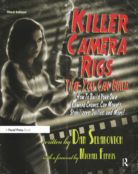 Cover image for book Killer Camera Rigs That You Can Build