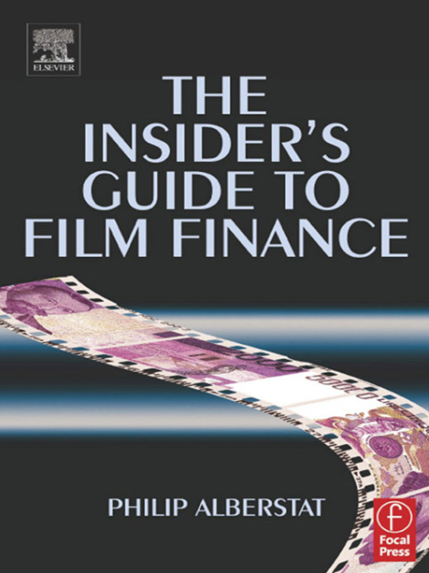 Cover image for book The Insider's Guide to Film Finance