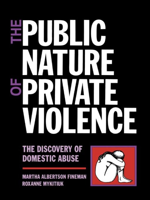 Cover image for book The Public Nature of Private Violence