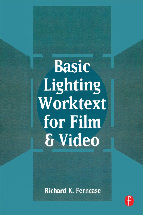 Cover image for book Basic Lighting Worktext for Film and Video
