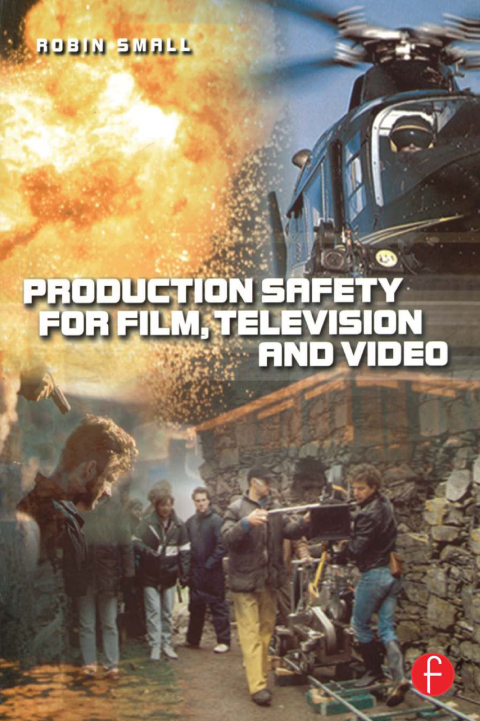 Cover image for book Production Safety for Film, Television and Video