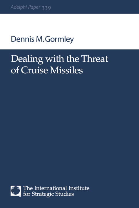 Cover image for book Dealing with the Threat of Cruise Missiles