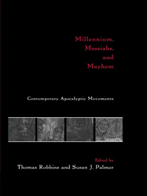 Cover image for book Millennium, Messiahs, and Mayhem