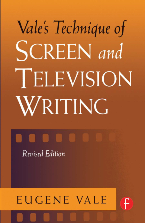 Cover image for book Vale's Technique of Screen and Television Writing