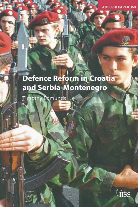 Cover image for book Defence Reform in Croatia and Serbia--Montenegro