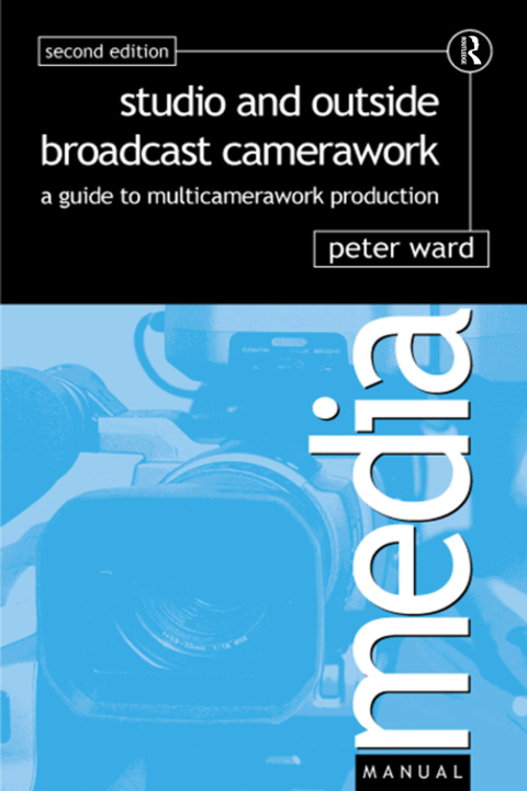 Studio and Outside Broadcast Camerawork 