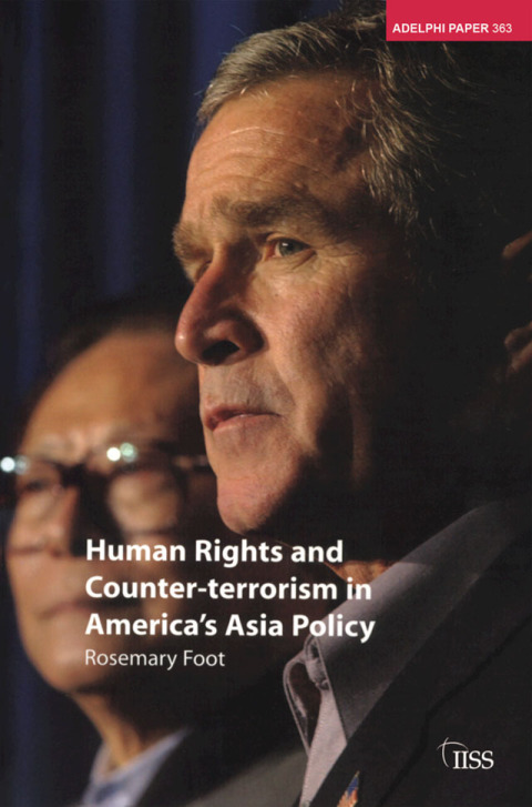 Cover image for book Human Rights and Counter-terrorism in America's Asia Policy