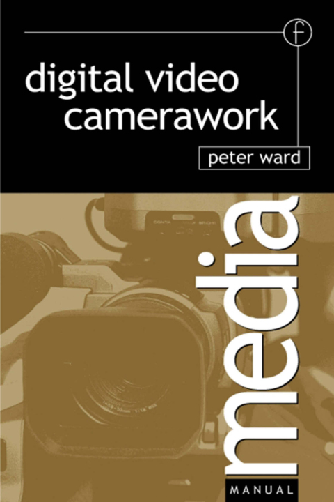 Cover image for book Digital Video Camerawork
