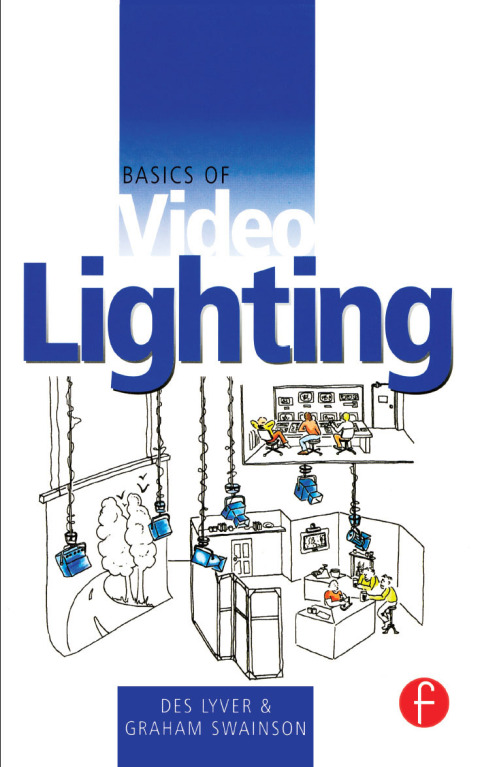 Cover image for book Basics of Video Lighting