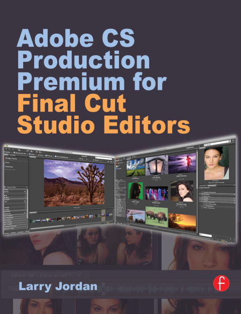 Cover image for book Adobe CS Production Premium for Final Cut Studio Editors