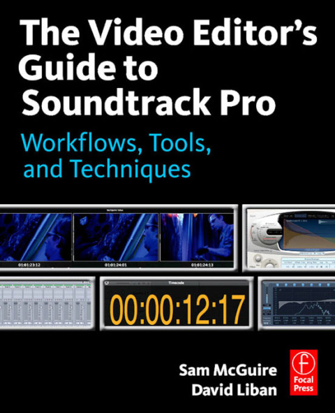 Cover image for book The Video Editor's Guide to Soundtrack Pro