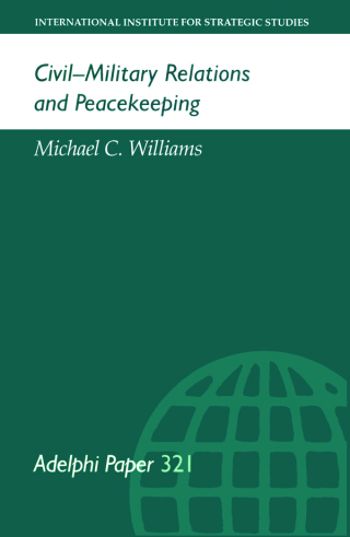 Civil-Military Relations and Peacekeeping