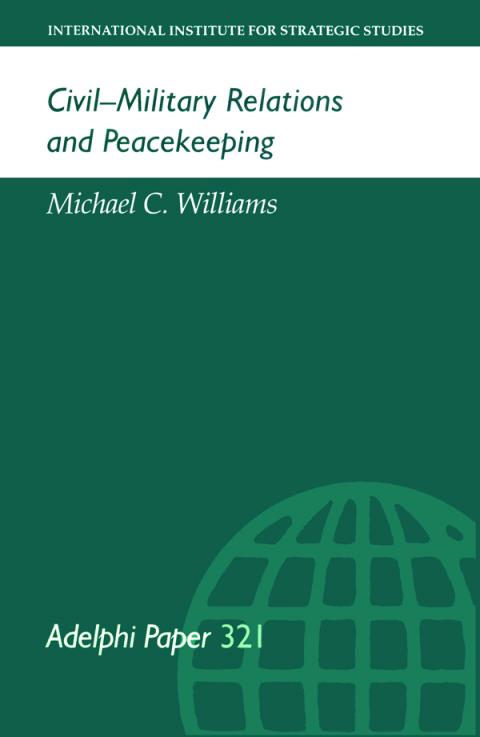 Cover image for book Civil-Military Relations and Peacekeeping
