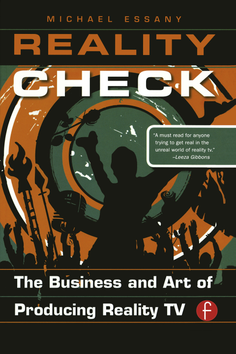 Cover image for book Reality Check: The Business and Art of Producing Reality TV