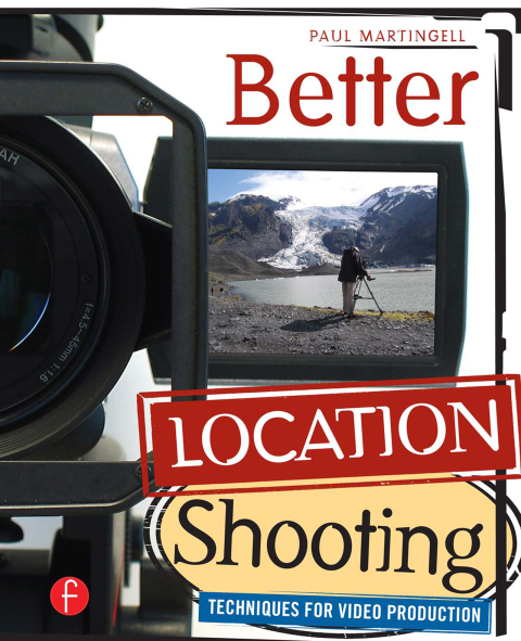 Cover image for book Better Location Shooting