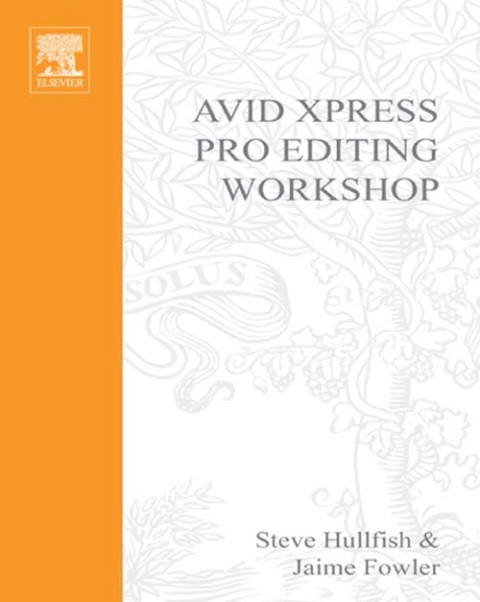 Cover image for book Avid Xpress Pro Editing Workshop