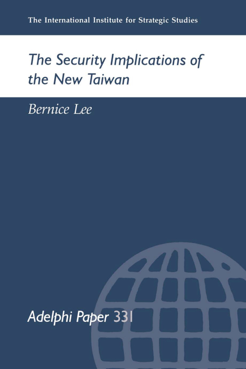 Cover image for book The Security Implications of the New Taiwan