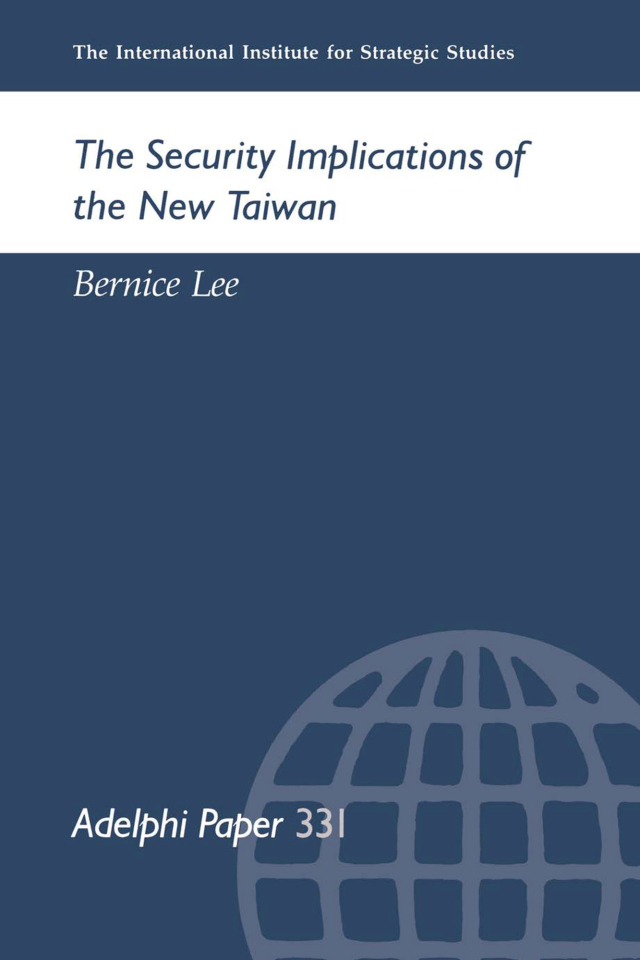 The Security Implications of the New Taiwan